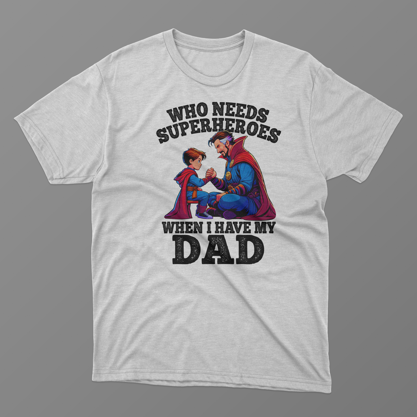 Super Dad Tees