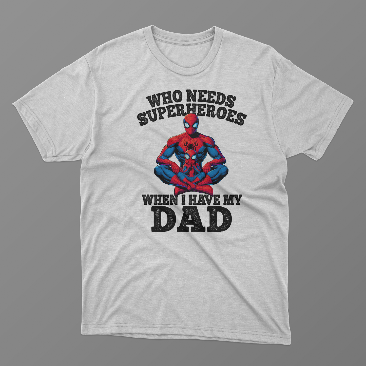 Super Dad Tees